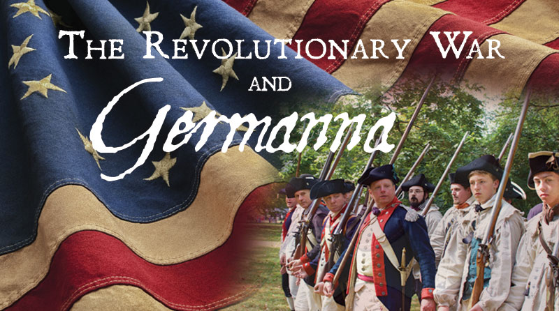 Germanna’s Connection to the Revolutionary War