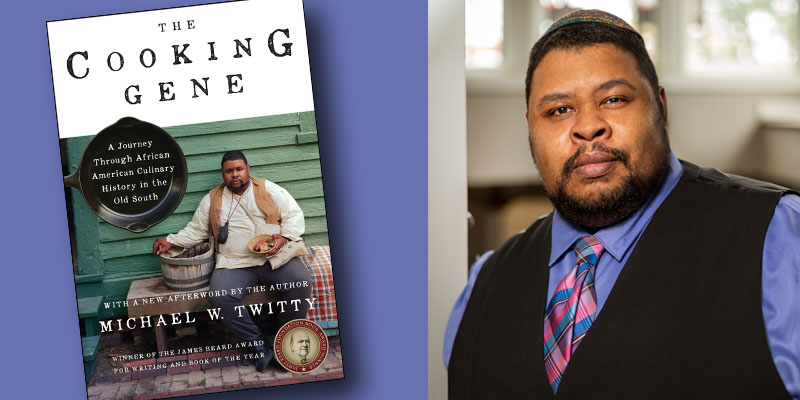 Virtual Event: An Evening with Michael Twitty on African-Virginian Foodways – Feb. 17